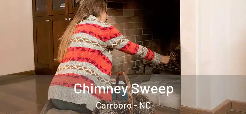 Chimney Sweep Carrboro - NC