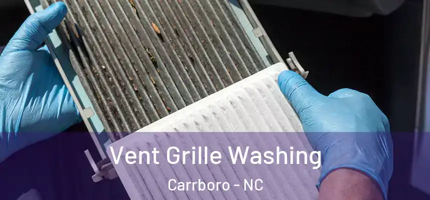  Vent Grille Washing Carrboro - NC