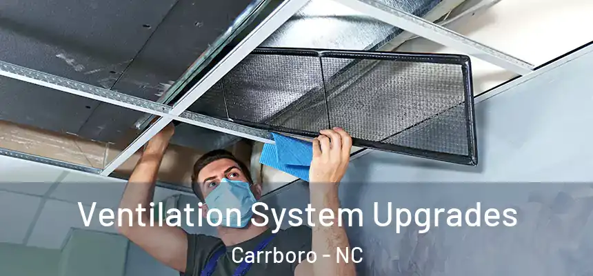 Ventilation System Upgrades Carrboro - NC